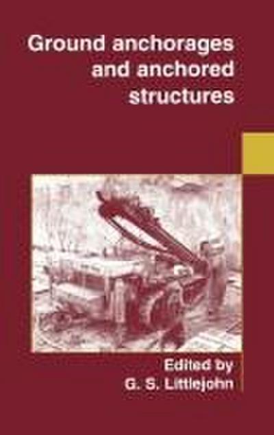 Ground Anchorages and Anchored Structures