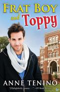 Frat Boy and Toppy (Theta Alpha Gamma, #1)