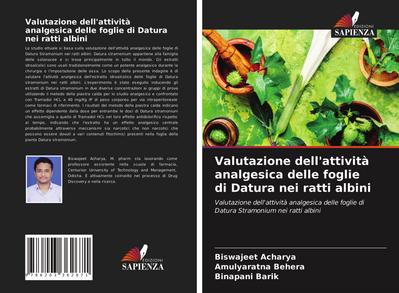 Valutazione dell’attività analgesica delle foglie di Datura nei ratti albini