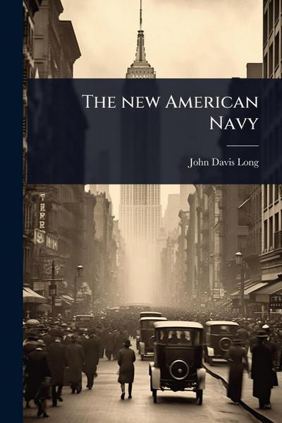 The new American Navy