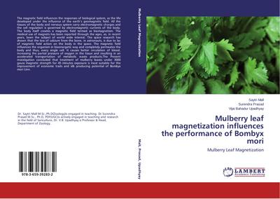 Mulberry leaf magnetization influences the performance of Bombyx mori