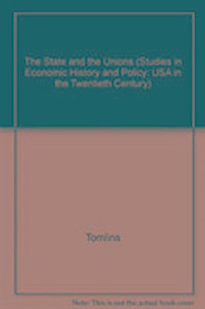 Christopher L. Tomlins, T: The State and the Unions