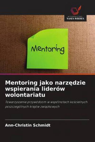 Mentoring jako narz¿dzie wspierania liderów wolontariatu
