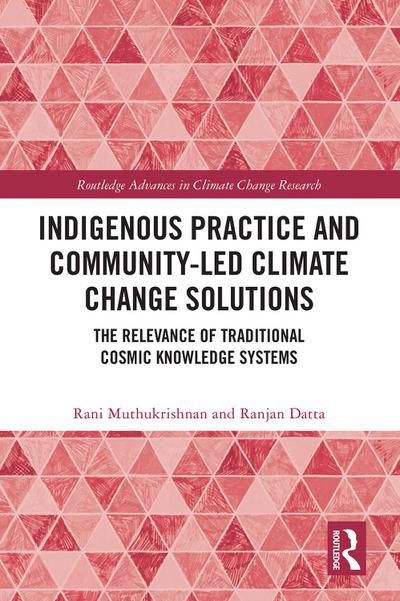 Indigenous Practice and Community-Led Climate Change Solutions