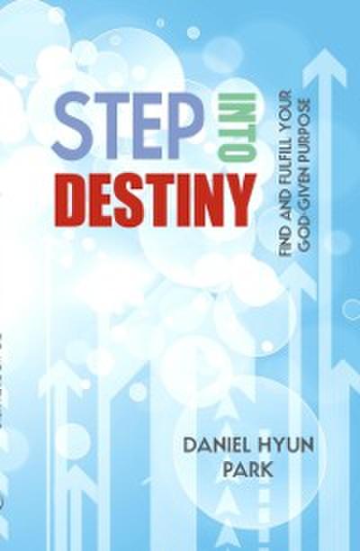 Step into Destiny
