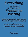Everything You Wanted To Know About Freelance Writing