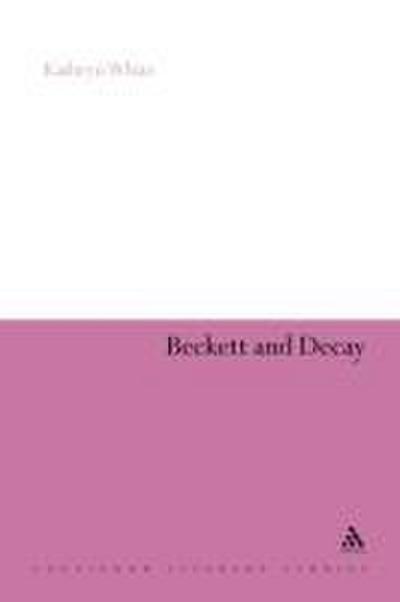 Beckett and Decay