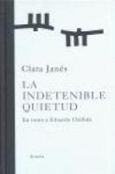 La indetenible quietud : en torno a Eduardo Chillida