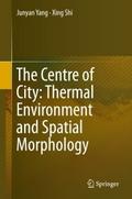 The Centre of City: Thermal Environment and Spatia