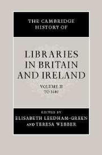 The Cambridge History of Libraries in Britain and Ireland 3 Volume Hardback Set