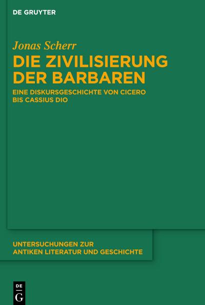 Die Zivilisierung der Barbaren