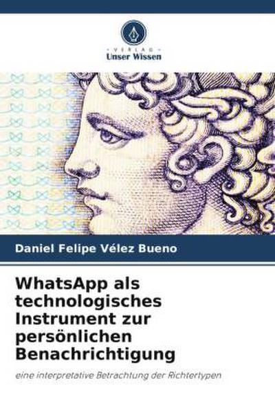 WhatsApp als technologisches Instrument zur persönlichen Benachrichtigung