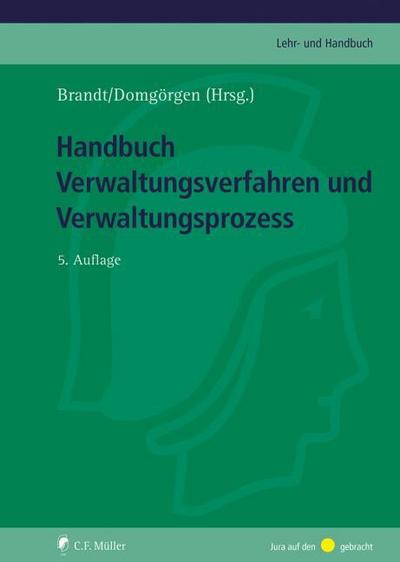 Handbuch Verwaltungsverfahren und Verwaltungsprozess