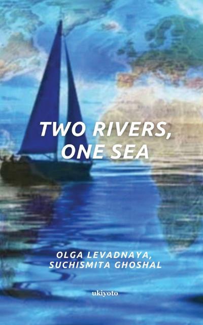 Two Rivers, One Sea