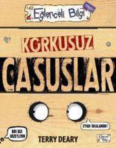Korkusuz Casuslar