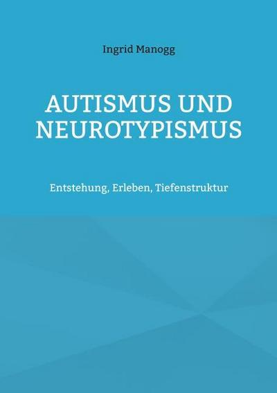 Autismus und Neurotypismus