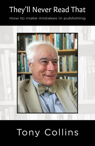 Collins, T: They’ll Never Read That