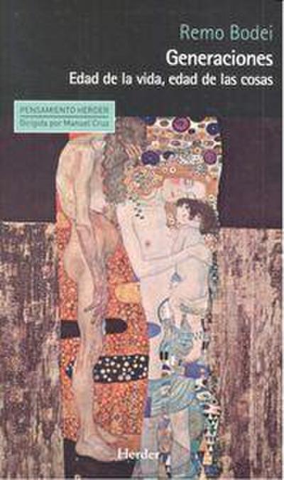 Generaciones : edad de la vida, edad de las cosas