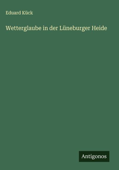 Wetterglaube in der Lüneburger Heide