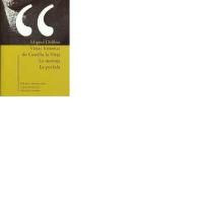 Viejas historias de Castilla la Vieja ; La mortaja ; La partida