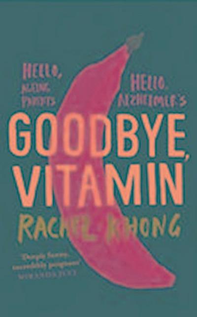 Khong, R: Goodbye, Vitamin