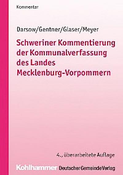 Schweriner Kommentierung der Kommunalverfassung des Landes Mecklenburg-Vorpommern