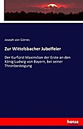 Zur Wittelsbacher Jubelfeier