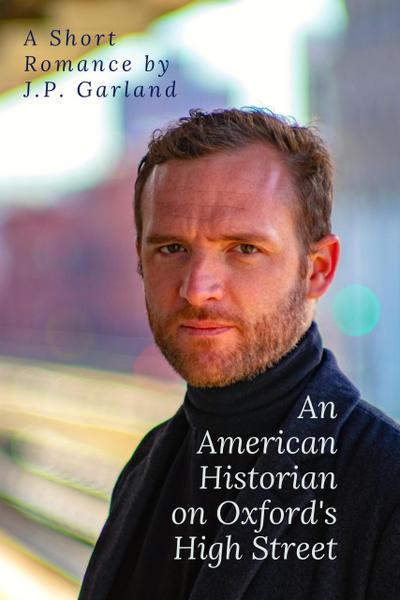 An American Historian on Oxford’s High Street