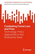 Combating Forest Loss and Fires Technology-Policy Approaches in Key Biodiversity Areas