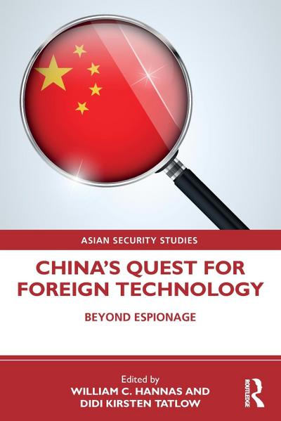 China’s Quest for Foreign Technology