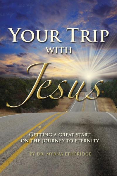 Your Trip with Jesus
