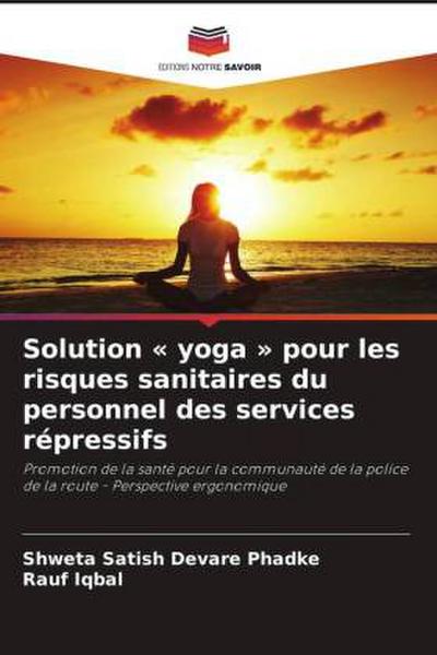 Solution ’ yoga ’ pour les risques sanitaires du personnel des services répressifs