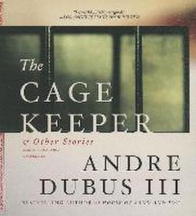 The Cage Keeper & Other Stories