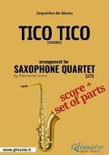 Tico Tico – Parts for SATB Saxophone Quartet