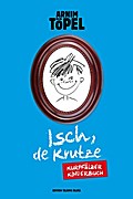 Isch, de Krutze - Kurpfälzer Kinderbuch