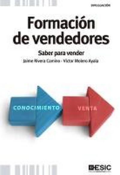 Formación de vendedores : saber para vender