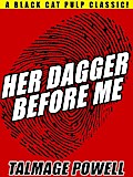 Her Dagger Before Me