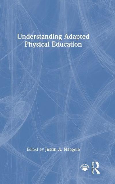 Understanding Adapted Physical Education