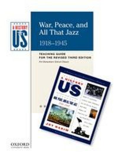 War, Peace, and All That Jazz Elementary Grades Teaching Guide, a History of Us