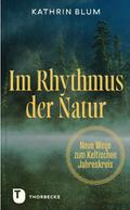 Im Rhythmus der Natur