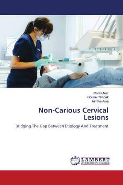 Non-Carious Cervical Lesions