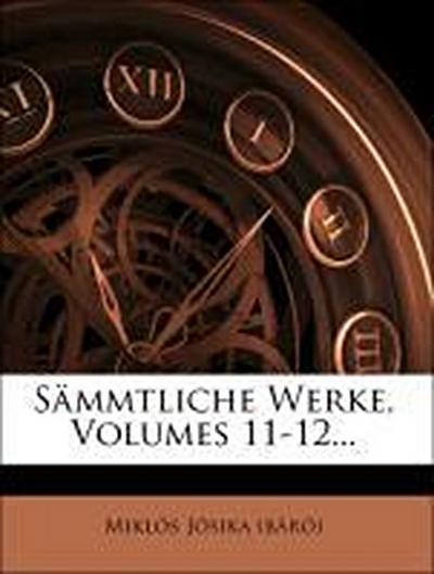 (báró), M: Nikolaus Josika’s Sämmtliche Werke, zehnter Theil