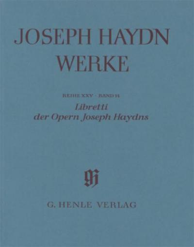Haydn, Joseph - Libretti der Opern Joseph Haydns
