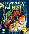 I love Salat: Eat fresh!