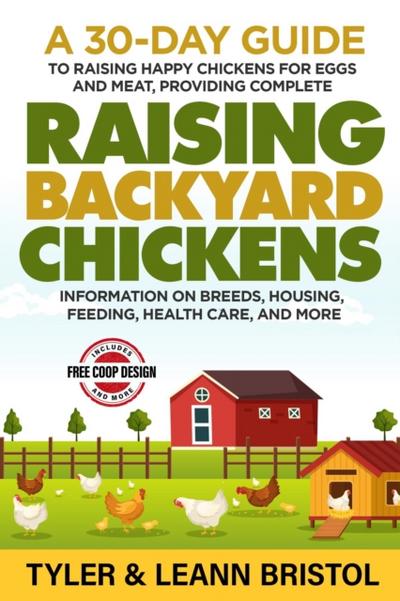 Raising Backyard Chickens