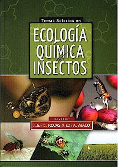 Temas selectos en ecología química de insectos