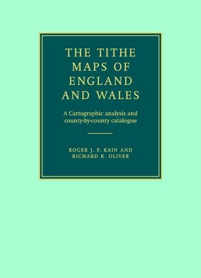 The Tithe Maps of England and Wales