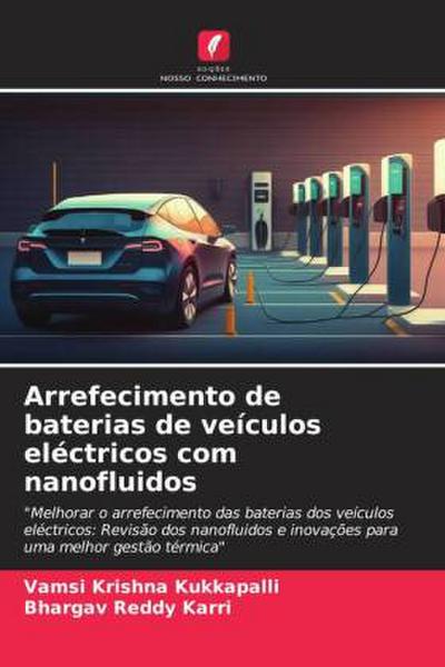 Arrefecimento de baterias de veículos eléctricos com nanofluidos