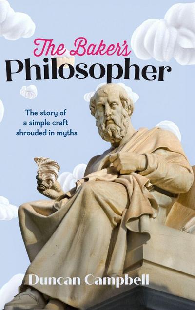 The Baker’s Philosopher