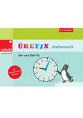 Übefix Mathematik Uhr und Zeit 1/2